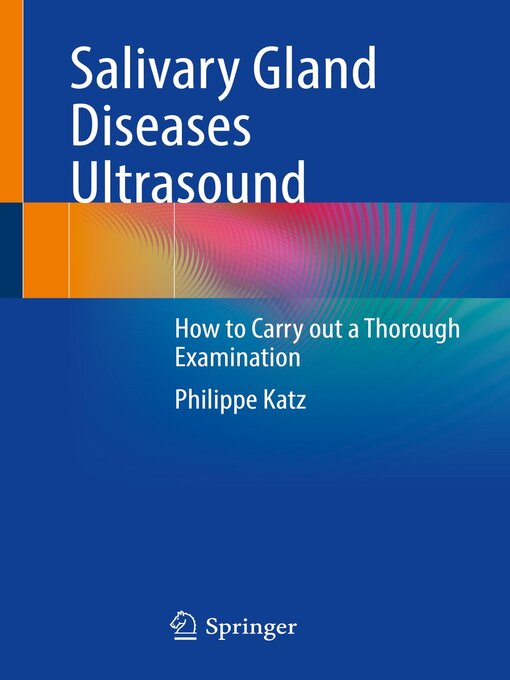 Title details for Salivary Gland Diseases Ultrasound by Philippe Katz - Available